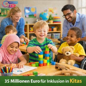 35 Millionen Euro für mehr Chancengleichheit und Inklusion in Kitas